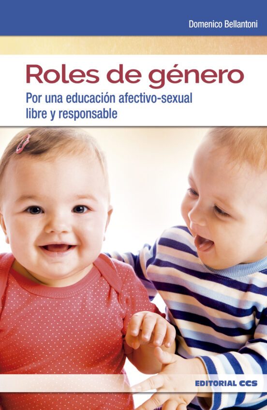 Portada de Roles de Genero. Por una orientacion afectivo - sexual libre y responsable