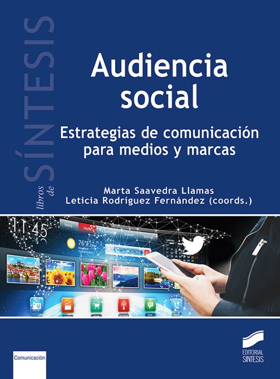 Portada de Audiencia social: estrategias de comunicación para medios y marcas