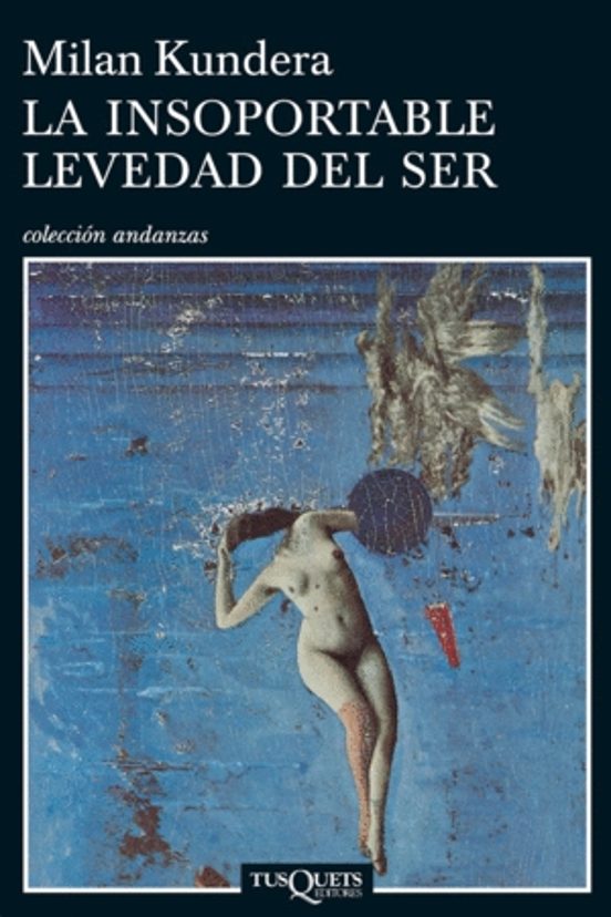 Portada de La Insoportable Levedad Del Ser
