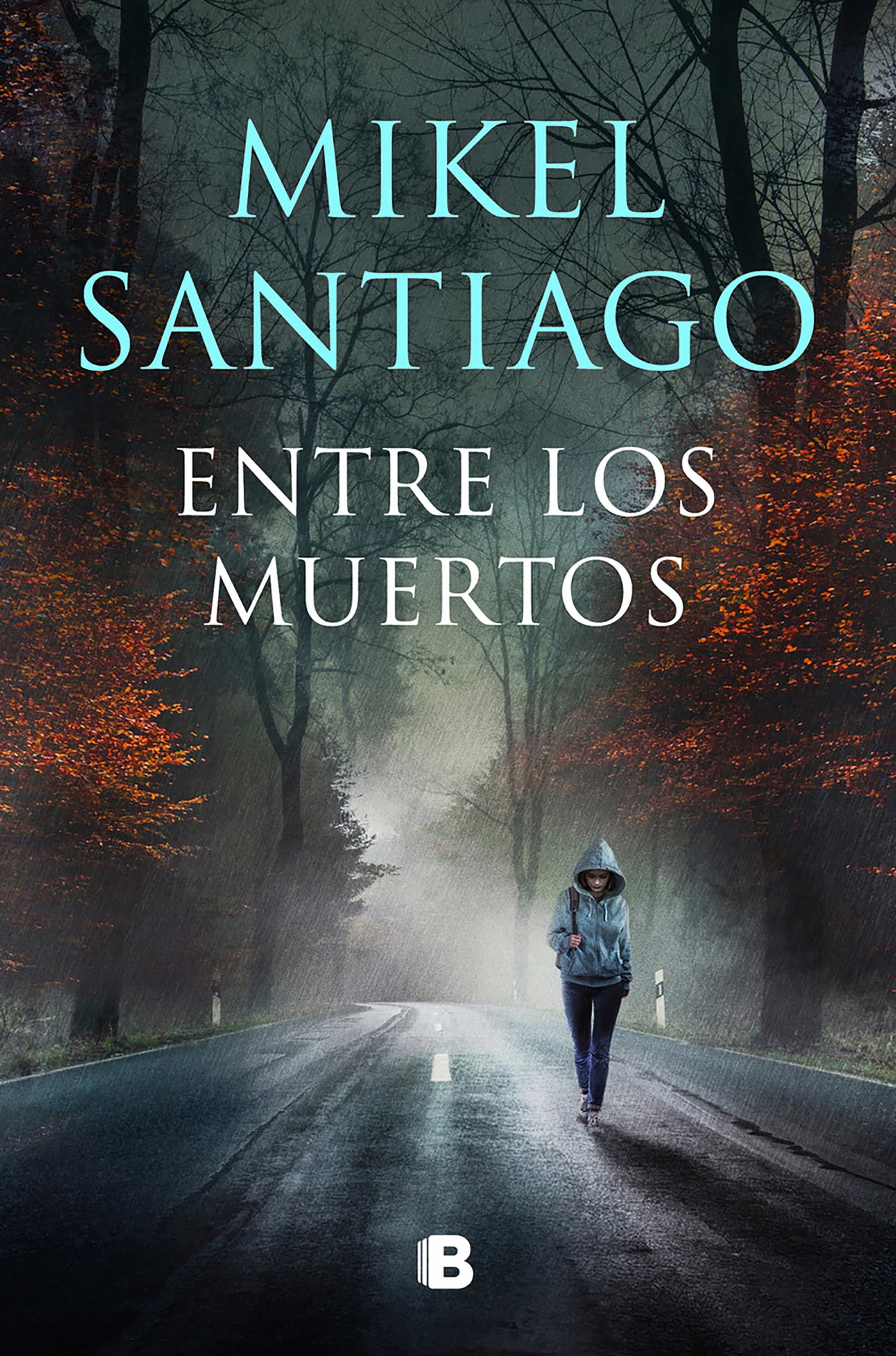 entre los muertos (trilogía de illumbe 3) (ebook)-mikel santiago-9788466672207