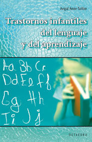 Trastornos Infantiles Del Lenguaje Y Del Aprendizaje por Avigal Amar-tuillier