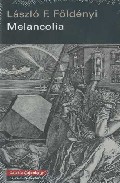 Melancolia por Laszlo F. Foldenyi