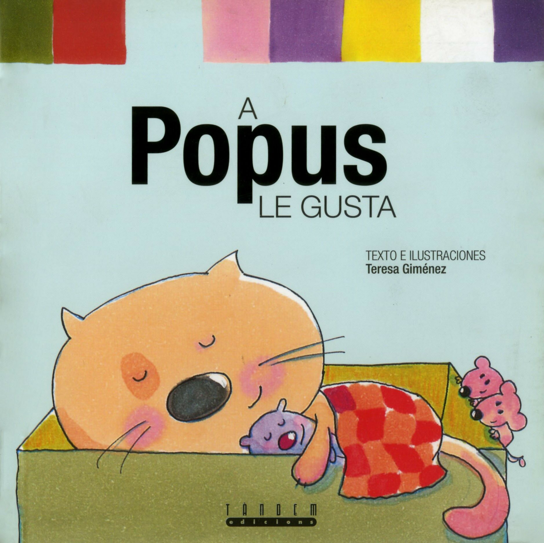A Popus Le Gusta por Teresa Gimenez