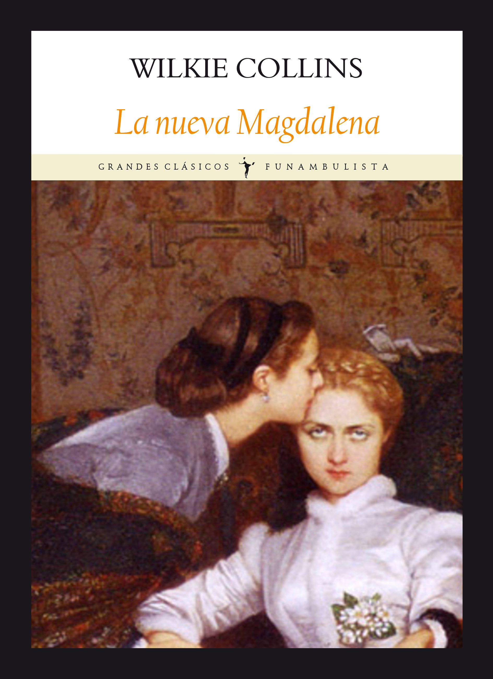 La Nueva Magdalena por Wilkie Collins