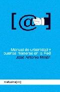 Manual De Urbanidad En La Red por Jose Antonio Millan