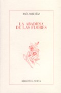 La Abadesa De Las Flores por Raul Mari Diaz