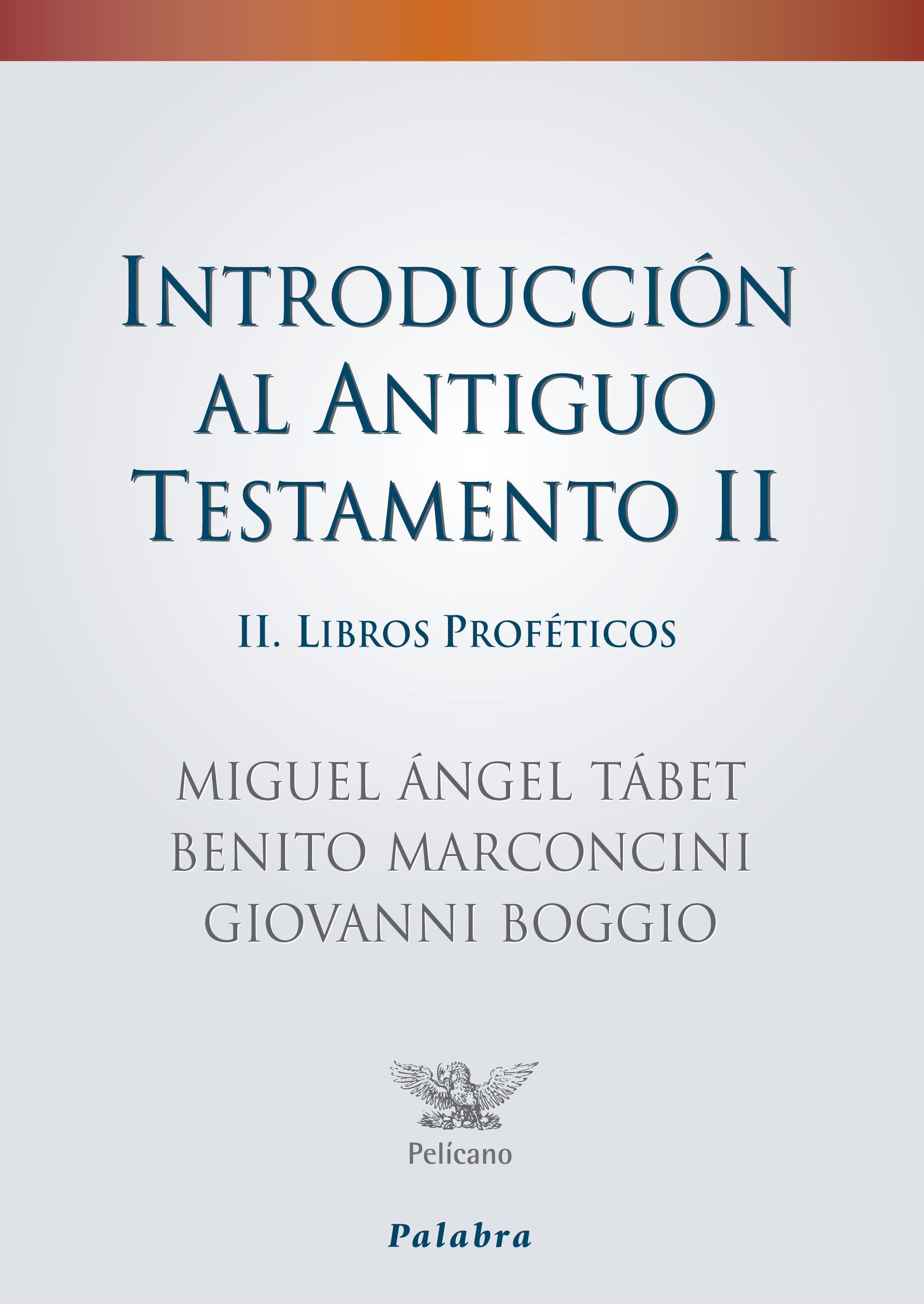 Introduccion Al Antiguo Testamento Ii Libros Profeticos Benito Marconcini Comprar Libro 4755