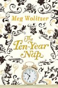 The Ten-year Nap por Meg Wolitzer epub