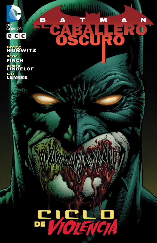 Batman - El Caballero Oscuro: Ciclo De Violencia (2ª Edición) por Damon Lindelof;
David Finch