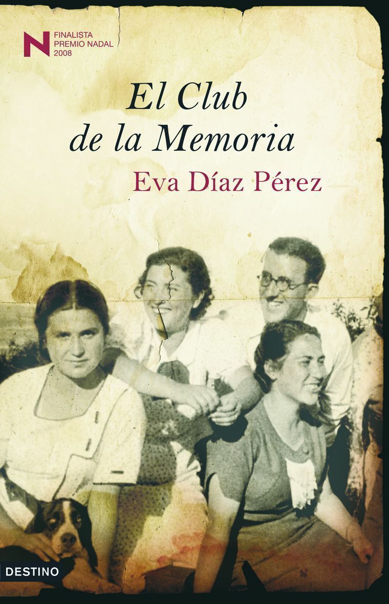 El Club De La Memoria (finalista Premio Nadal 2008) por Eva Diaz Perez
