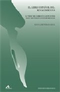 El Libro Español Del Renacimiento: La Vida Del Libro En Las Fuent Es Documentales Contemporaneas por Manuel Jose Pedraza Gracia