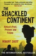 The Shackled Continent por Robert Guest