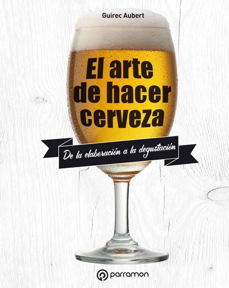El Arte De Hacer Cerveza por Guirec Aubert epub