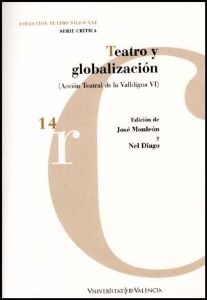 Teatro Y Globalizacion por Jose Monleon