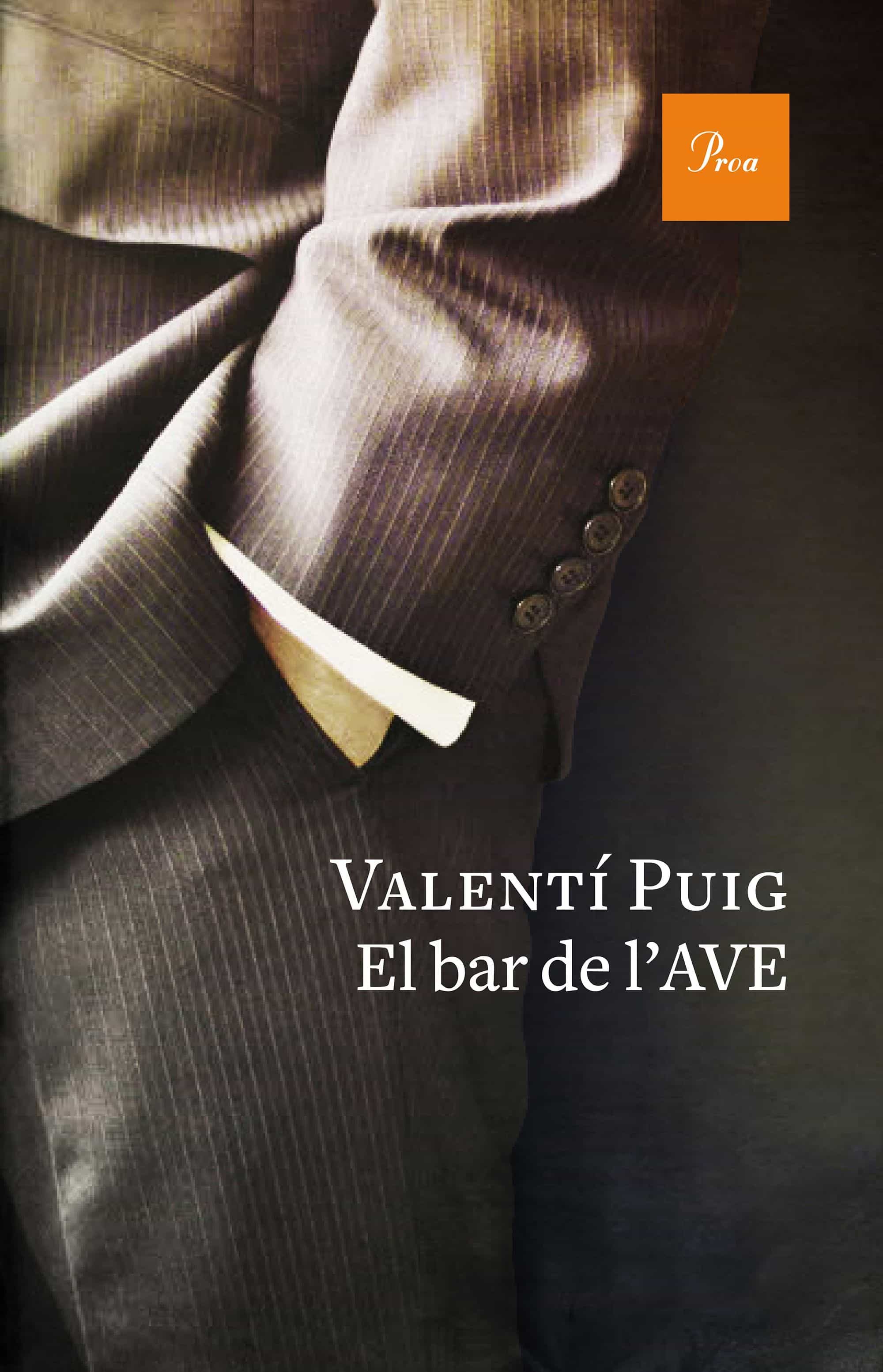 El bar de l'AVE - Valentí Puig 9788475886527