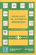 Modelado De Sistemas Dinamicos: Aplicaciones por Luis Ignacio Gracia Calandin;
Carlos Perez Vidal