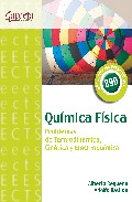 Quimica Fisica: Problemas De Termodinamica, Cinetica Y Electroqui Mica por Alberto Requena