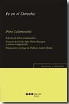 Fe En El Derecho por Piero Calamandrei