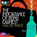 Classic Radio Theatre: The Importance Of Being Ernest (audiobook) por Oscar Wilde