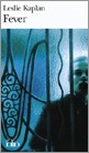 Fever por Leslie Kaplan epub