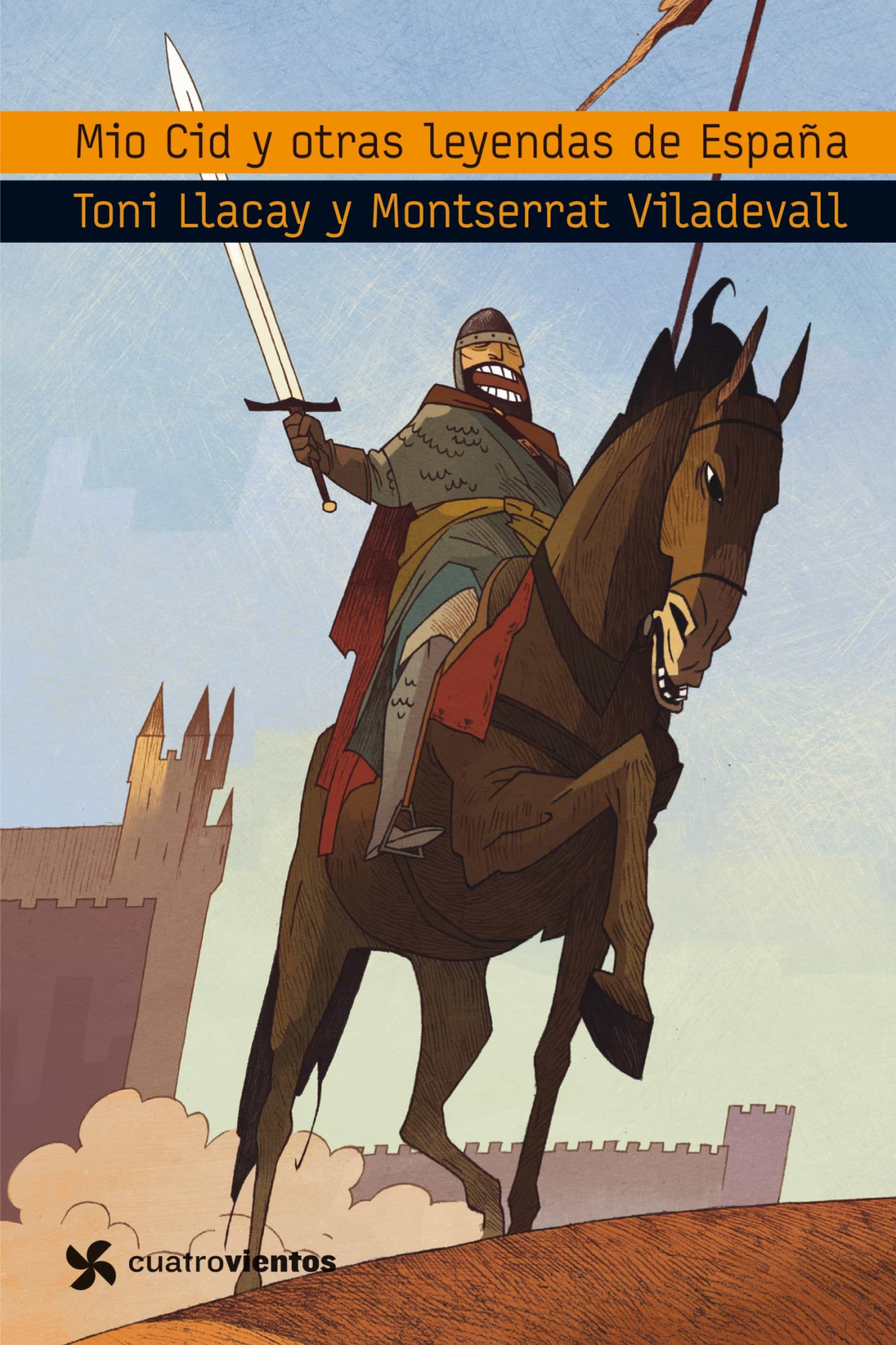 El Mio Cid Y Otras Leyendas De Espa U00d1a Ebook