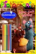 Ratatouille: Pintamania Rotuladores: Remi Cinco Estrellas por Vv.aa.