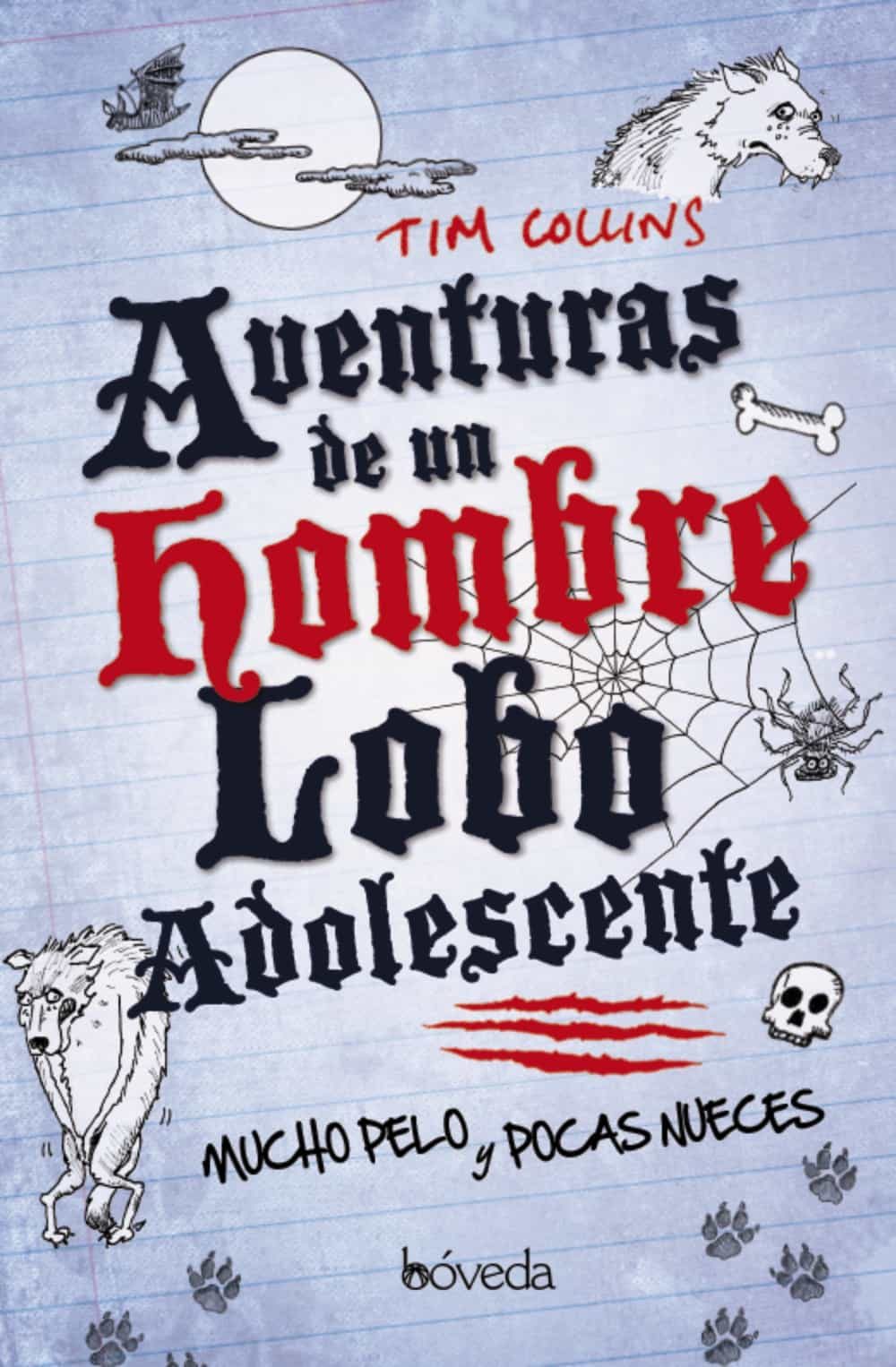 Aventuras De Un Hombre Lobo por Tim Collins