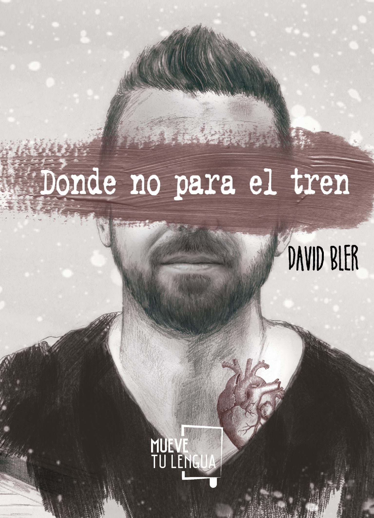 Donde No Para El Tren por David Ibañez Sanchez David Bler|