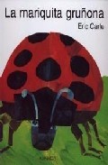 La Mariquita Gruñona por Eric Carle