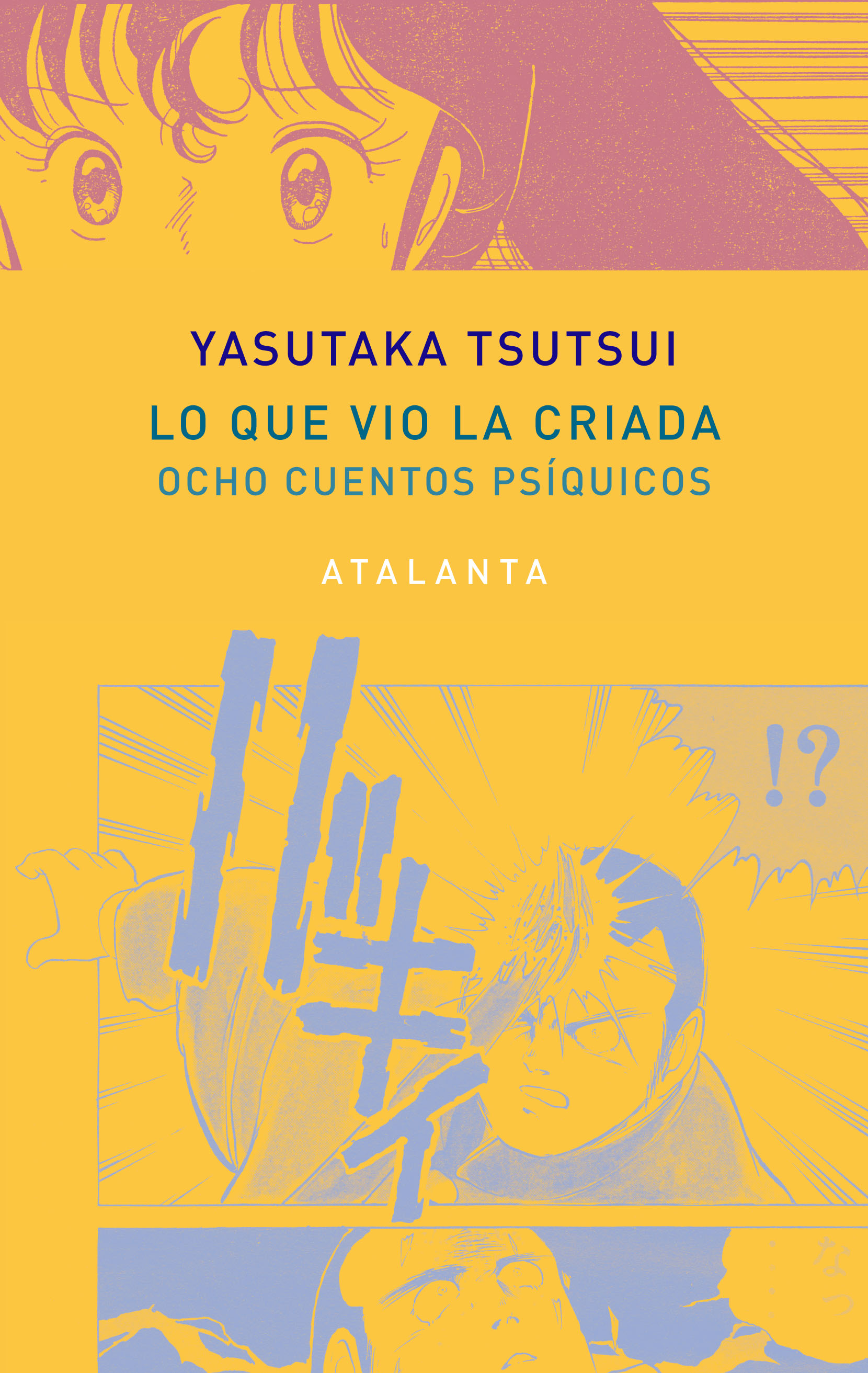 Lo Que Vio La Criada por Yasutaka Tsutsui
