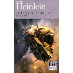 Histoire Du Futur Iii: Revolte En 2100 por Robert Heinlein