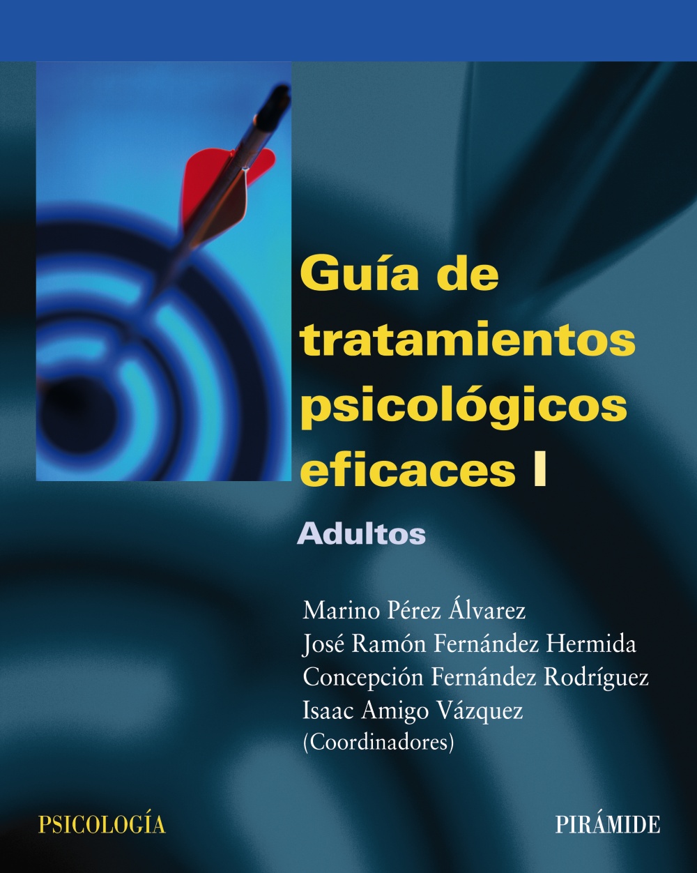 Guia De Tratamientos Psicologicos Eficaces T I Adultos Vvaa 2590
