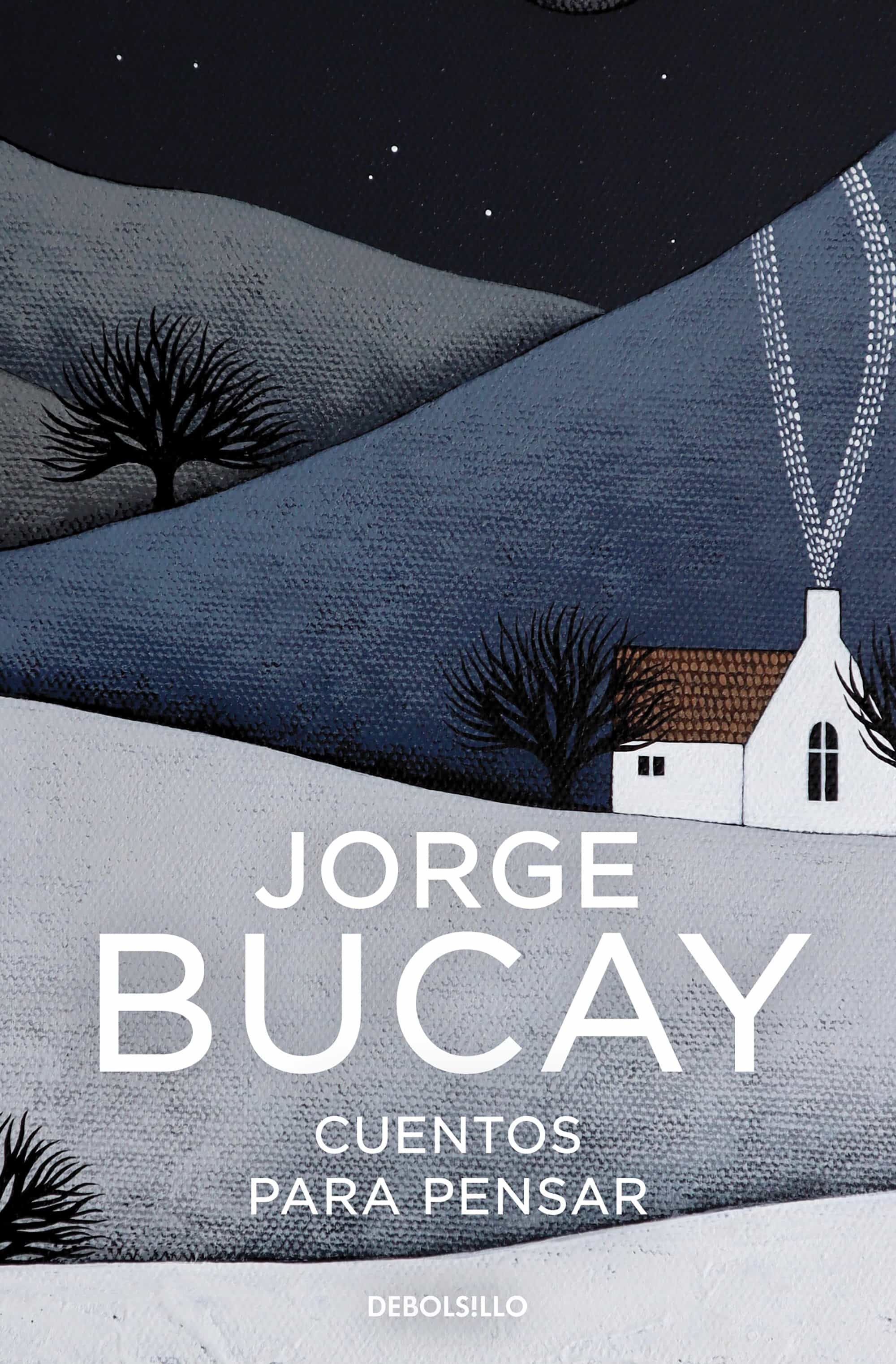 CUENTOS PARA PENSAR EBOOK | JORGE BUCAY | Descargar Libro PDF O EPUB ...