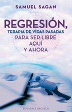 regresion, terapia de vidas pasadas-samuel sagan-9788497778947