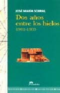 Dos Años Entre Los Hielos, 1901-1903 por Jose Maria Sobral epub