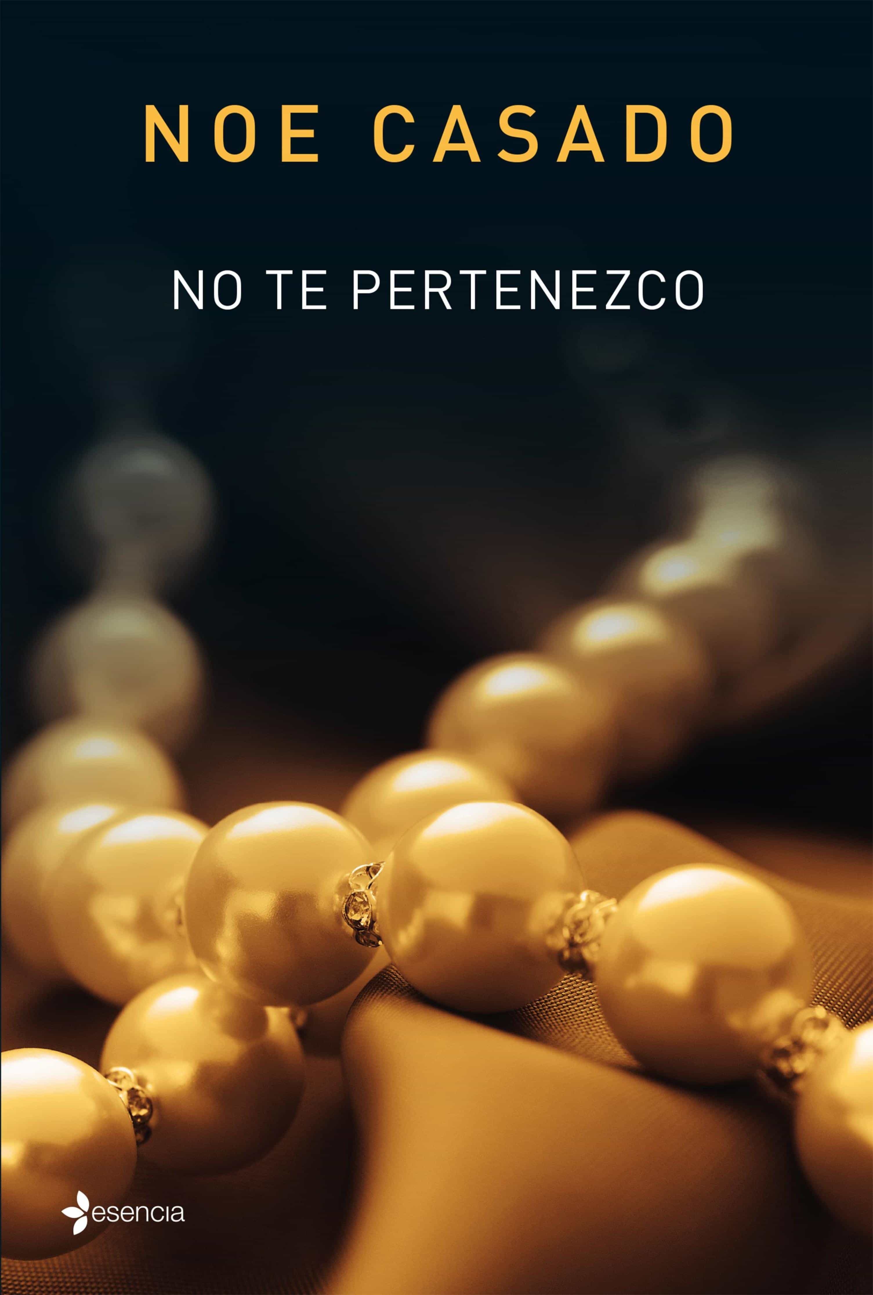 No Te Pertenezco por Noe Casado