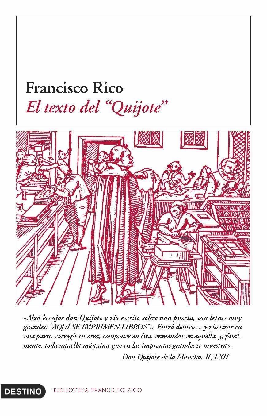 El Texto Del Quijote por Francisco Rico