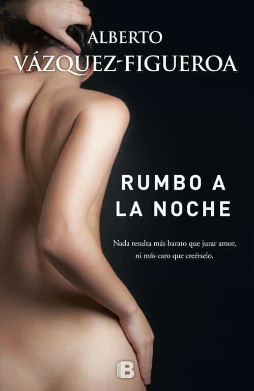 (pe) Rumbo A La Noche por Alberto Vazquez Figueroa