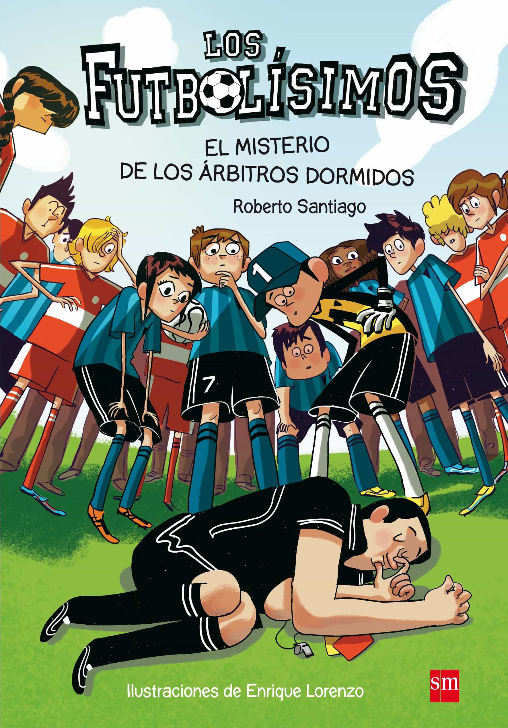 futbolísimos 1: el misterio de los árbitros dormidos-roberto santiago-9788467561357