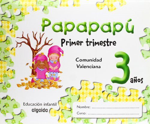 Papapapú 3 Años (primer Trimestre) por Varios Autores
