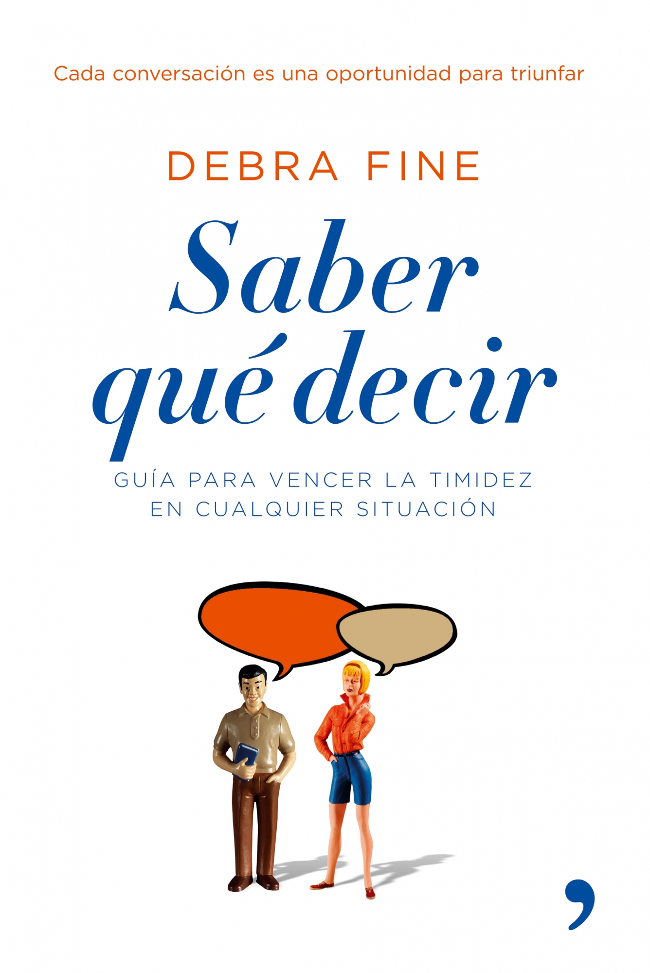 Saber Que Decir por Debra Fine