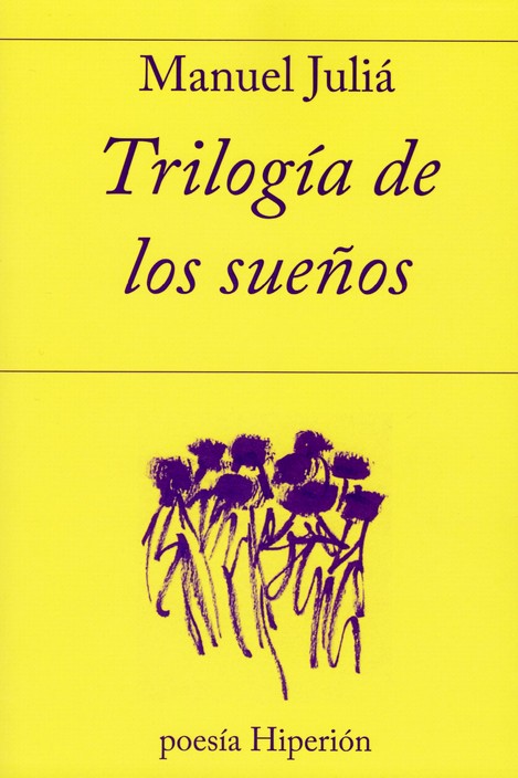 Trilogia De Los Sueños por Manuel Julia