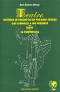 Teatro: Historia En Pasado De Un Proximo Futuro Que Comienza A Se R Preente; Elena; La Conferencia por Jose Jimenez Ortega epub