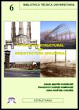 Tipologia Estructural En Arquitectura Industrial por Angel Martinez;
Francisco Suarez