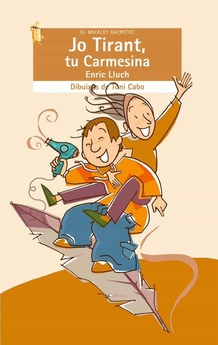 Jo Tirant, Tu Carmesina por Enric Lluch