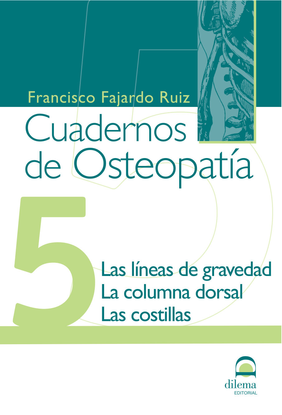 Cuadernos De Osteopatia - Tomo 5. por Francisco Fajardo Ruiz