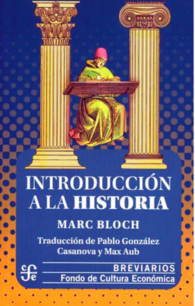 Introduccion A La Historia Marc Bloch Comprar Libro 9789681661557