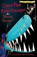 Captain Flinn And The Pirate Dinosaurs: Missing Treasure por Giles Andreae;
Russell Ayto