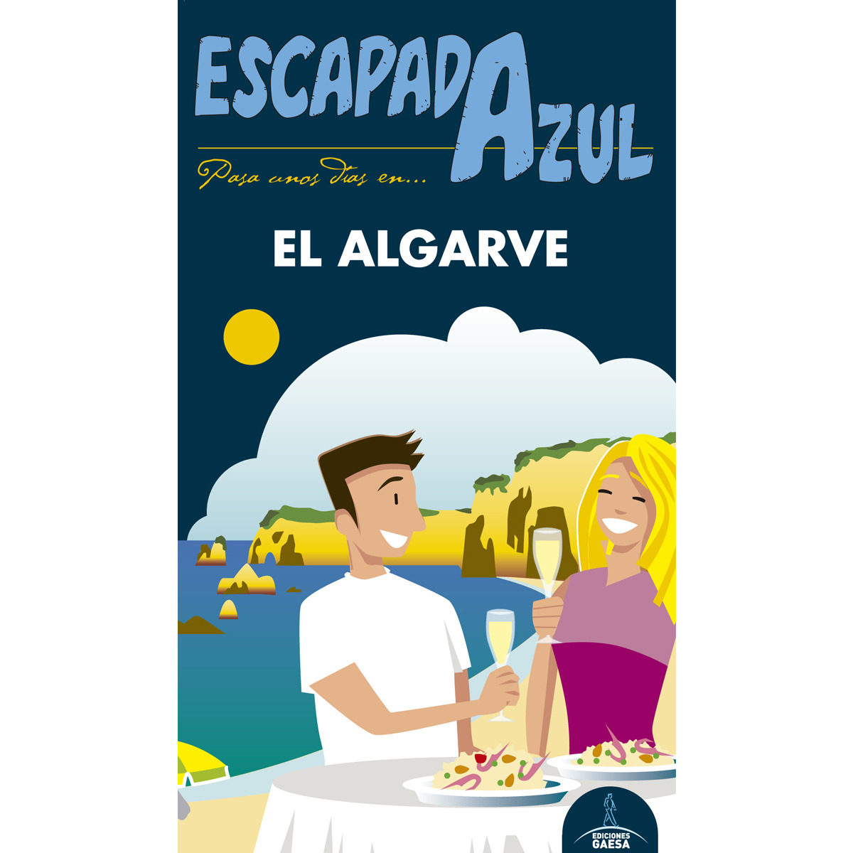 El Algarve 2017 (3ª Ed.) (escapada Azul) por Manuel Monreal