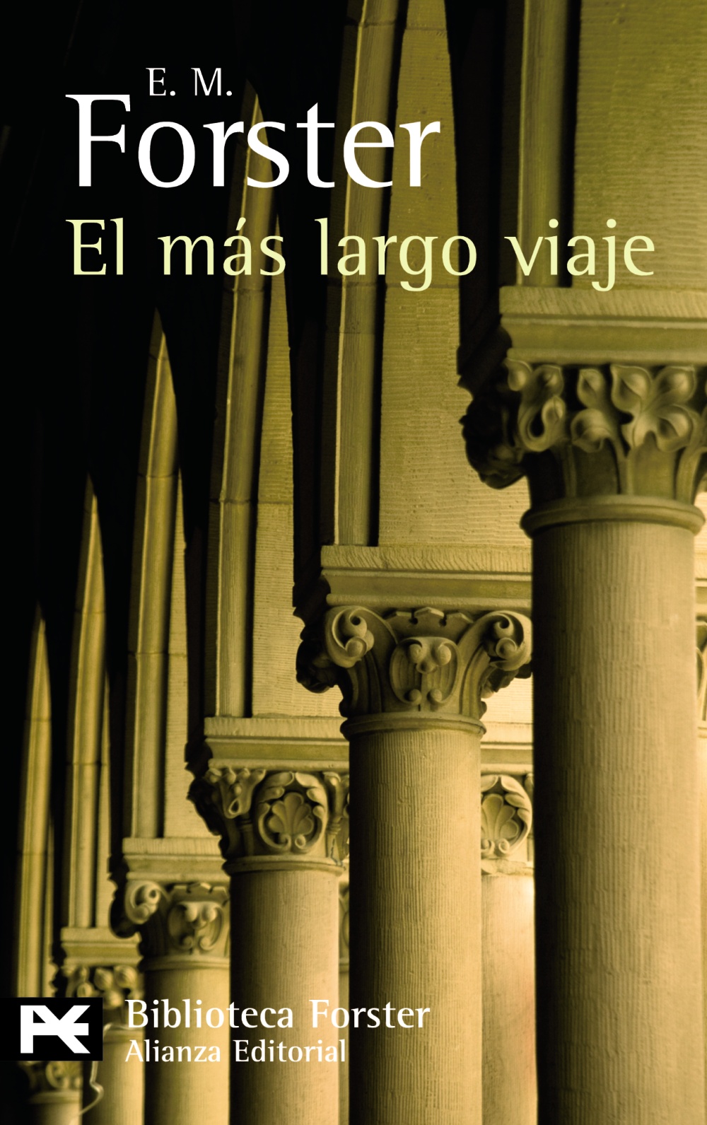 El Mas Largo Viaje por E.m. Forster